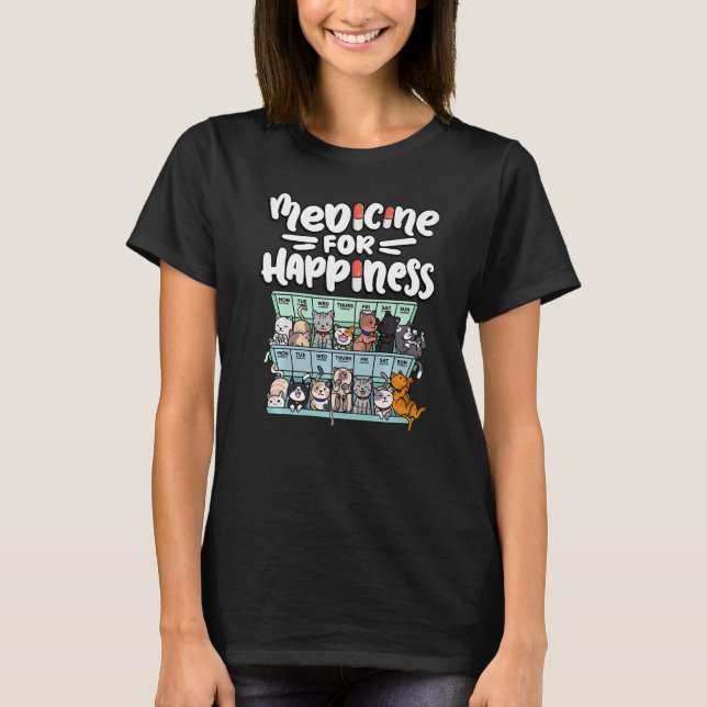 medicine for happiness pill box animals cat breeds T-Shirt (Front)