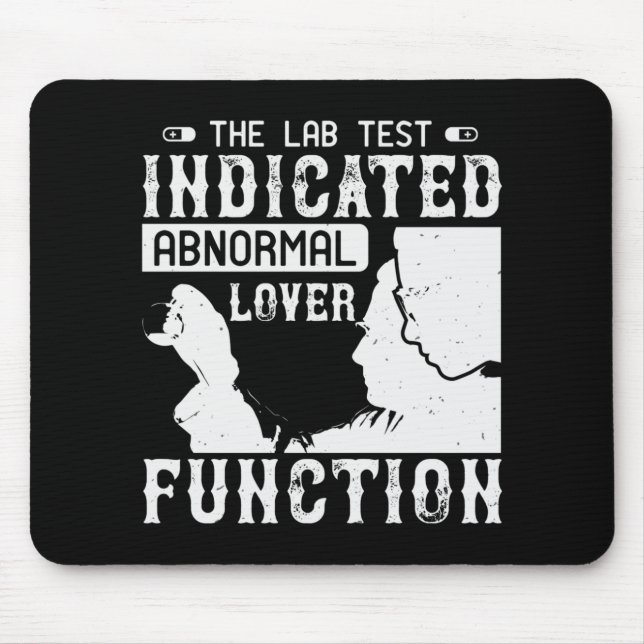 Medicine - Lab Test Shows Abnormal Lover Mouse Pad (Front)