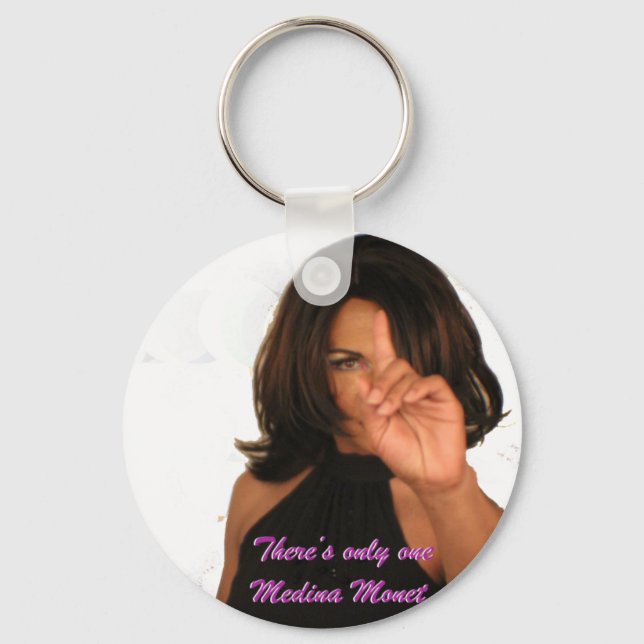 Medina Monet There's only one! Key Ring (Front)