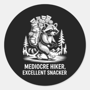 Mediocre hiker excellent snacker funny racoon classic round sticker