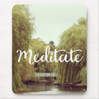 Meditate in the park inspirational message mouse pad