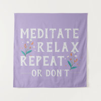 Meditate Relax Repeat Motivational  Lavender Art