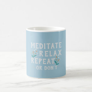 Meditate Relax Repeat Motivational Mug –Light Blue