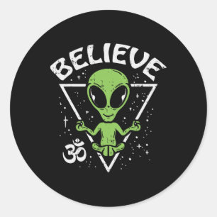 Meditating Alien Believe Zen Inner Peace Et Ufo Yo Classic Round Sticker