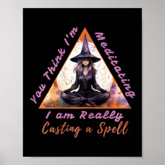 Meditating Yoga Witch Casting A Spell, Halloween _ Poster