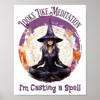 Meditating Yoga Witch Casting A Spell, Halloween  Poster