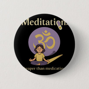 Meditation Cheaper Than Medication Om Lotus Yoga 6 Cm Round Badge
