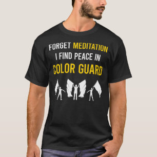 Meditation Colour Guard Colorguard T-Shirt
