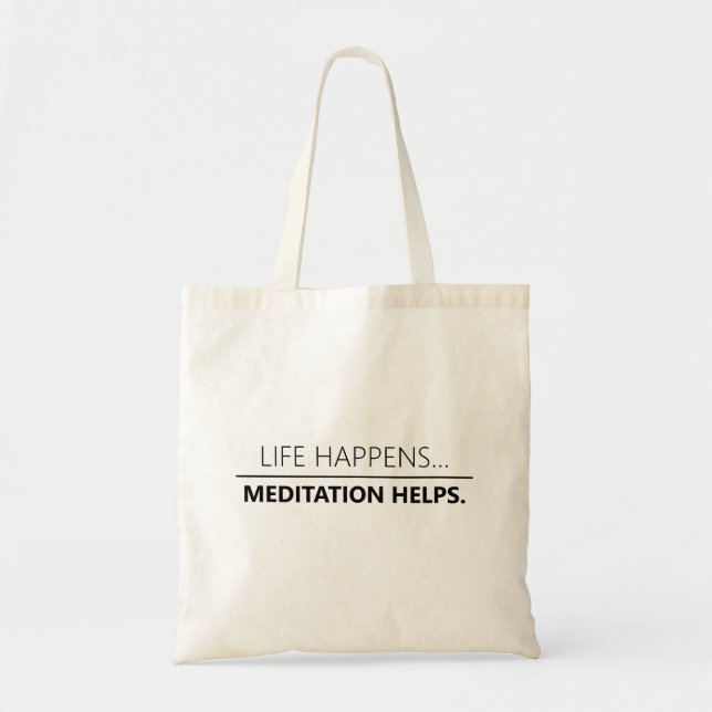 Meditation helps funny encourage tote bag (Front)