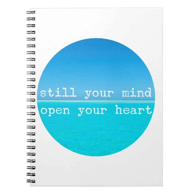 Meditation Mindful Quote: Still Mind, Open Heart Notebook (Front)