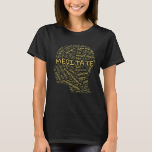Meditation Mindfulness Zen Buddha Yoga Wordart T-Shirt