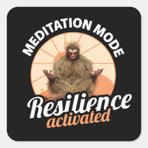 Meditation Mode Bigfoot Resilience Activated Square Sticker