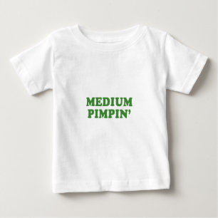 MEDIUM PIMPIN BABY T-Shirt
