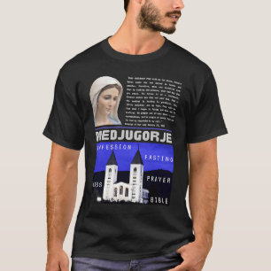 Medjugorje Message January 25 2023 Prayer Mass Con T-Shirt