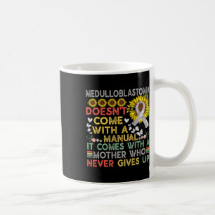 Medulloblastoma Awareness Warrior Childhood Cancer Coffee Mug