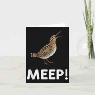 Meeb Meme Bird Saying Meep Bird American Woods Mee Card