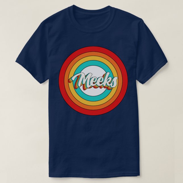 Meeks Name Shirt Vintage Meeks Circle (Design Front)