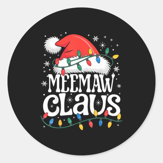 Meemaw Claus Funny Xmas Christmas Grandma Holiday  Classic Round Sticker (Front)