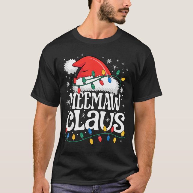 Meemaw Claus Funny Xmas Christmas Grandma Holiday  T-Shirt (Front)