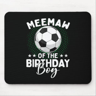 Meemaw Of The Birthday Boy Soccer Player Birthday Mouse Pad