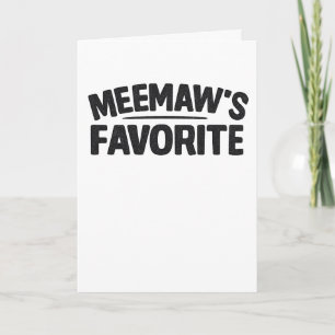 Meemaw’S Favourite Funny Grandparent Grandchild Card
