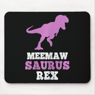 Meemaw-saurus Rex Dino Dinosaur Meemawsaurus Funny Mouse Pad