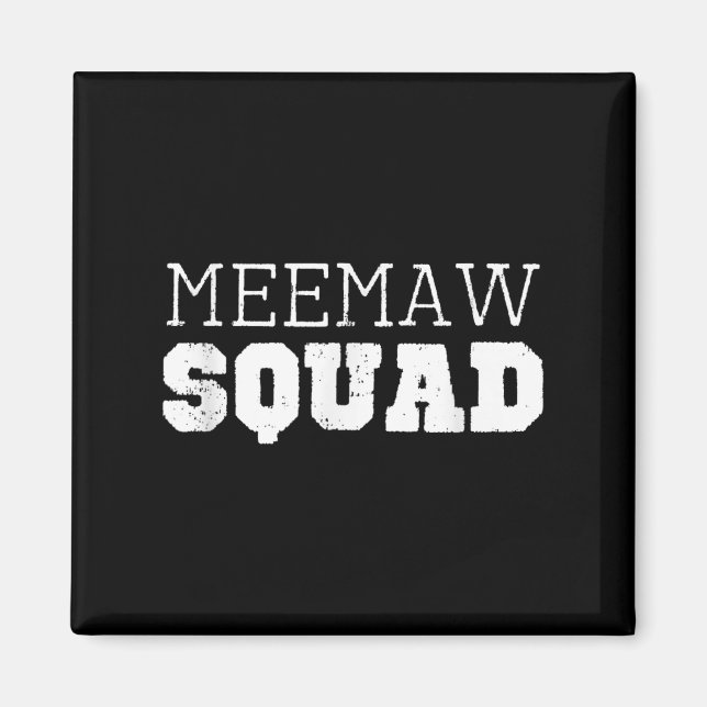 Meemaw Squad Cool Funny Mee-maw  Magnet (Front)