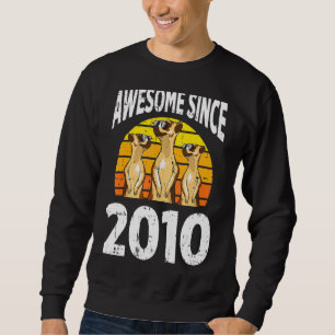 Meerkat Awesome Since 2010 12th Birthday 12 Years Sweatshirt