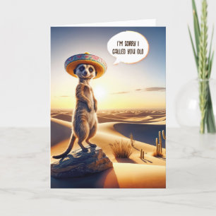 Meerkat Getting Old Birthday Humor  Card