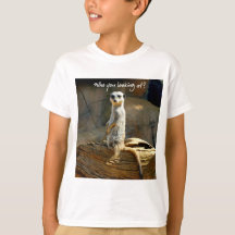 Meerkat Humors T-shirt