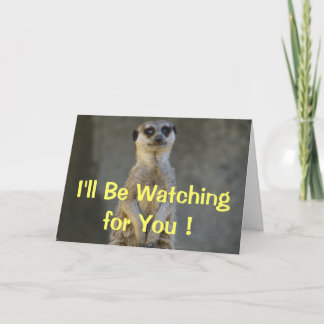 Meerkat Missing You Card