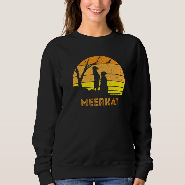 Meerkat Mongoose Kalahari Desert Sunset Safari Afr Sweatshirt (Front)
