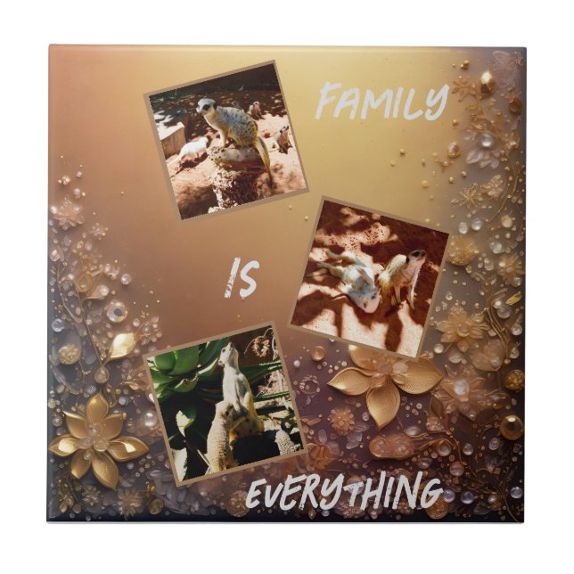Meerkats Family Is Everything, Ceramic Tile (Front)