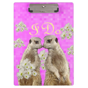 Meerkats I Do Wedding Day, Clip Board