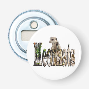 Meerkats Logo With Meerkats, Bottle Opener
