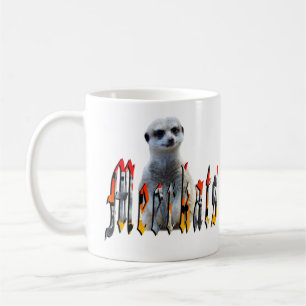 Meerkats: Standing Proud Behind the Name Coffee Mug