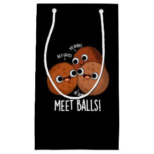 Meet-balls Funny Social Meatball Pun Dark BG Small Gift Bag