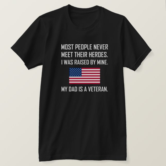 Meet Heroes My Dad A Veteran T-Shirt (Design Front)