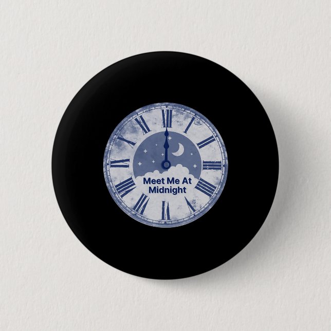 Meet Me At Midnight  6 Cm Round Badge (Front)