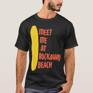 Meet Me At Rockaway Beach  Surfboard  T-Shirt
