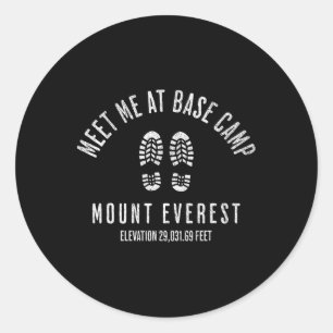 Meet Me At Se Camp Mount Everest Mountain Climbing Classic Round Sticker