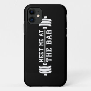 Meet Me At The Bar - Barbell - Workout iPhone 11 Case