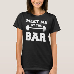 MEET ME AT THE BAR Funny Women's Black Gym Shirt