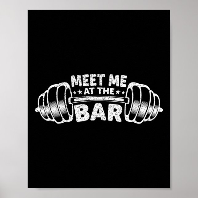 Meet Me At The Bar Weightlifting  Poster (Front)