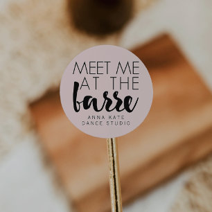 Meet Me at the Barre   Pink & Black Ballet Studio Classic Round Sticker
