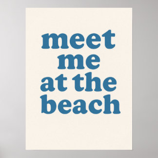 Meet Me At The Beach Summer Beach House Poster