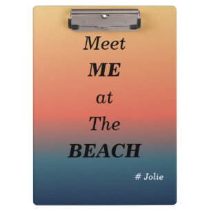 Meet Me At The Beach Summer Beach Sunrise Colour Clipboard