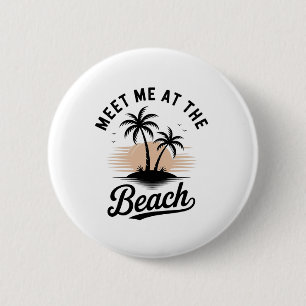 Meet Me At The Beach Sunset Tropical Beach Summer 6 Cm Round Badge