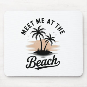 Meet Me At The Beach Sunset Tropical Beach Summer Mouse Pad