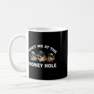 Meet-me At The Honey-hole Fishing Coffee Mug